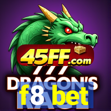 f8 bet